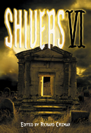 Shivers 6 Shipping from Cemetery Dance Cover