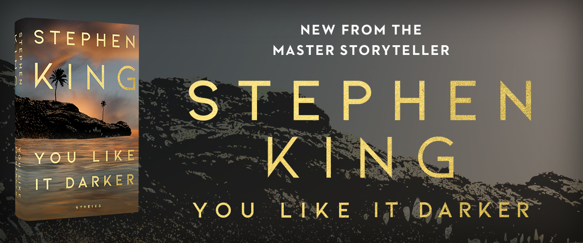 You Like It Darker: A New Short Story Collection from Stephen King, Coming May 21, 2024