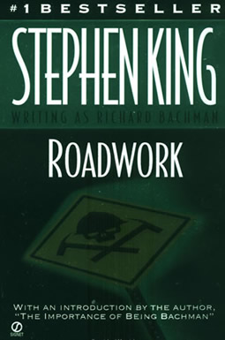 Related Work: Bachman Novel Roadwork
